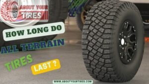 How Long Do All Terrain Tires Last - thumbnail - www.aboutyourtires.com