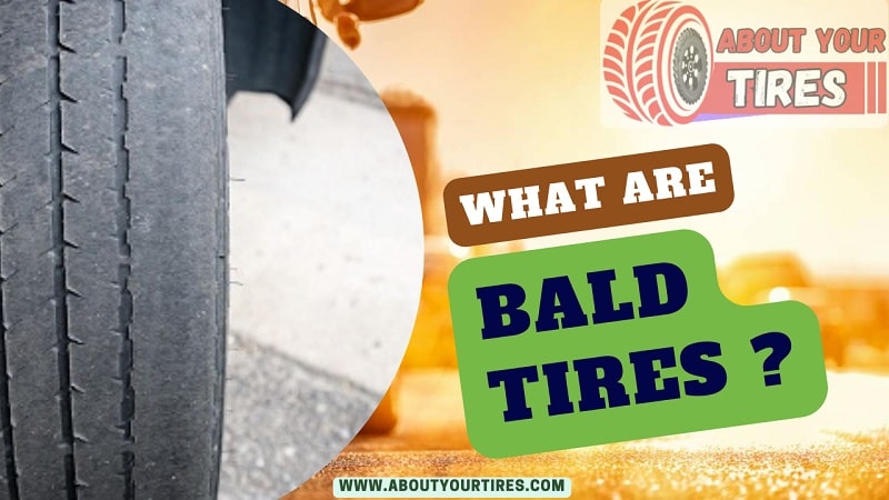 What Are Bald Tires - www.aboutyourtires.com