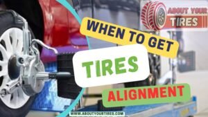 when to get tire alignment - www.aboutyourtires.com